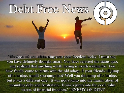 Debt Free News EOD