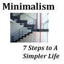 minimalism - 7 steps to a simpler life